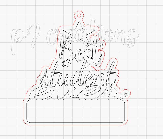 Best Student Ever Ornament Digital File-Glowforge Ready