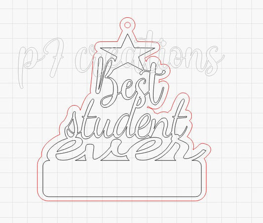 Best Student Ever Ornament Digital File-Glowforge Ready